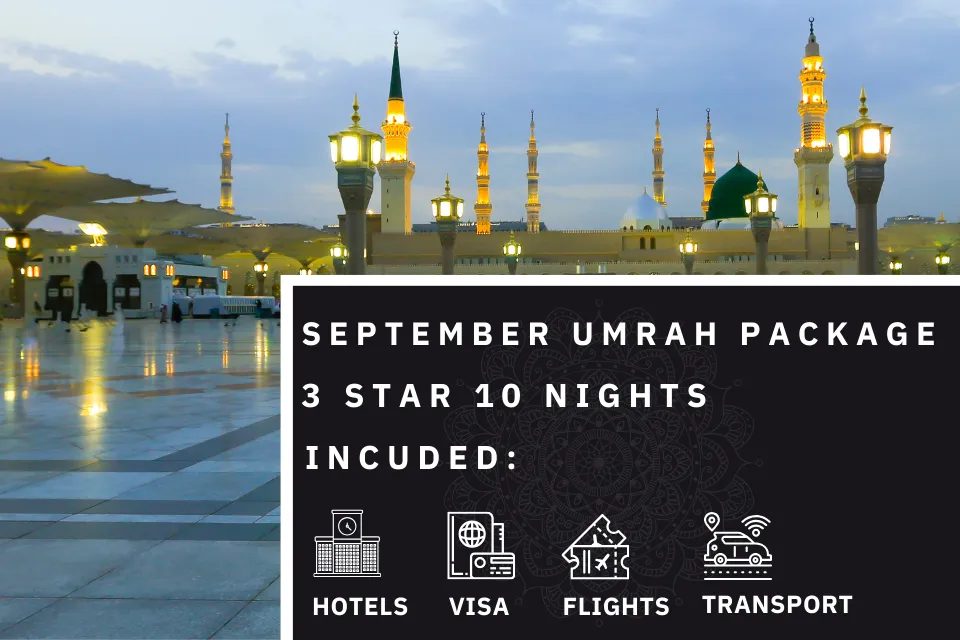 10 Nights 3 Star September Umrah Package 