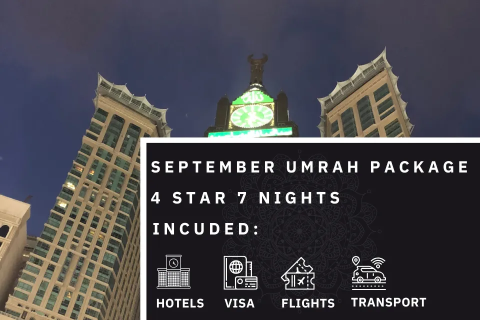 7 Nights 4 Star September Umrah Package